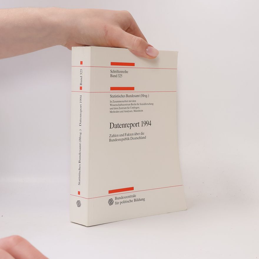Bundeszentrale für politische Bildung Schriftenreihe - 325: Datenreport 1994
