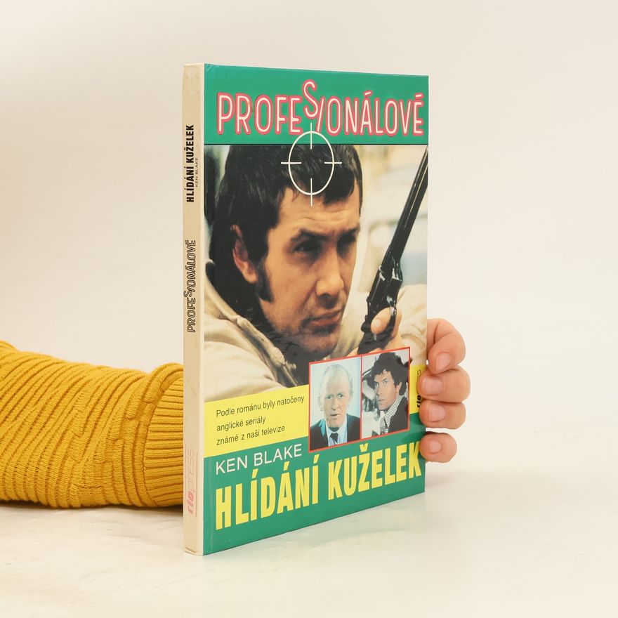 Ken Blake Hlídání kuželek. Z cyklu Profesionálové 3