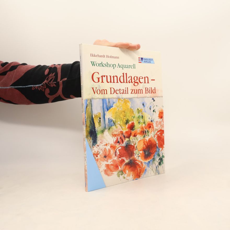 Ekkehardt Hofmann Workshop Aquarell - Grundlagen