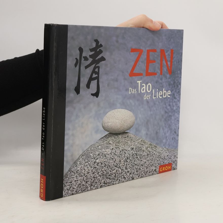 Ursula Kohaupt Zen. Das Tao der Liebe