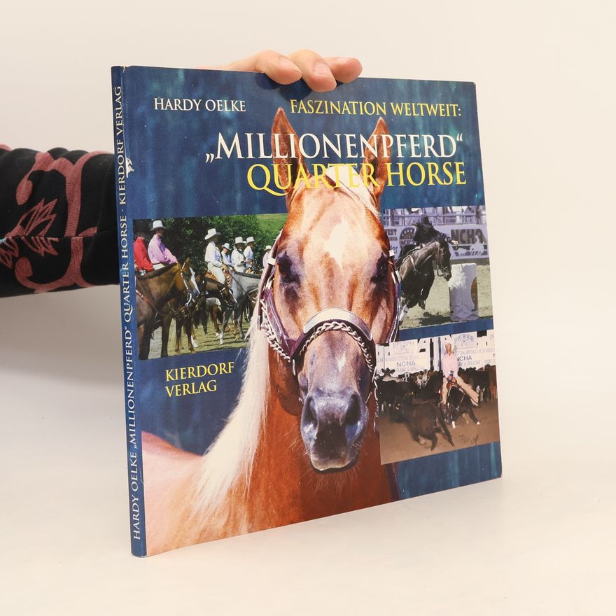 Hardy Oelke Millionenpferd Quarter Horse