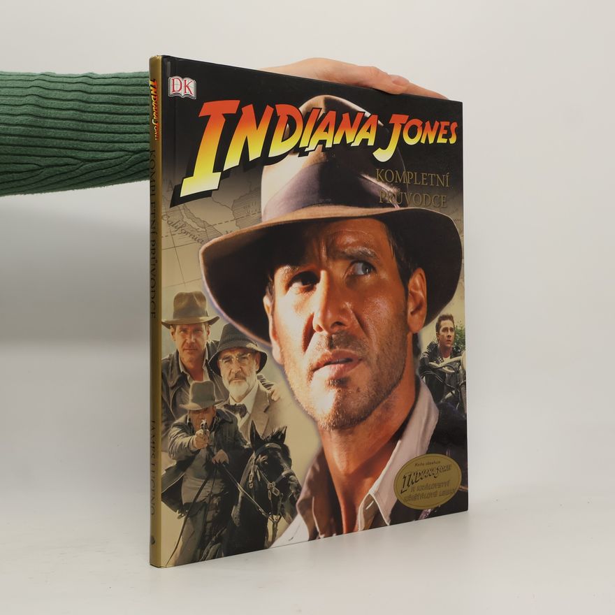 James Luceno Indiana Jones: Kompletní průvodce