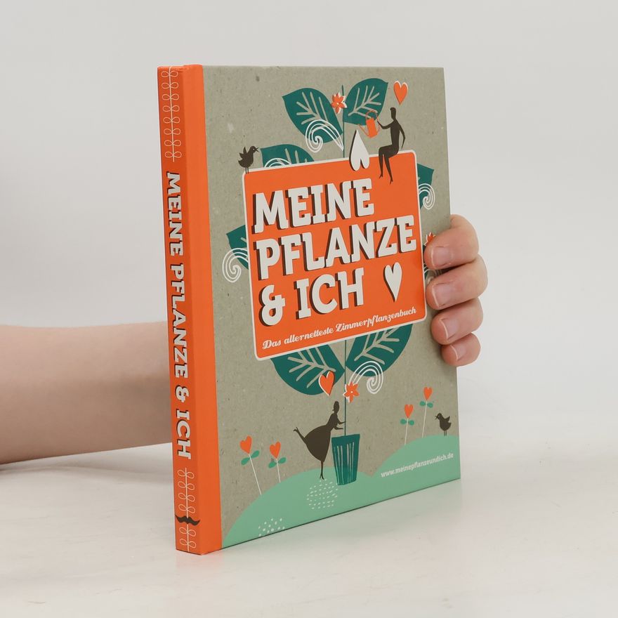 Autorenkollektiv Meine Pflanze & ich