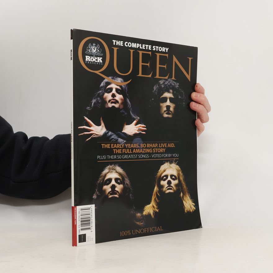 Autorenkollektiv The Complete Story. Queen