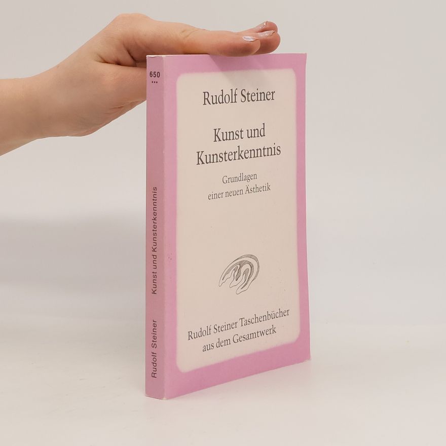 Rudolf Steiner Kunst und Kunsterkenntnis