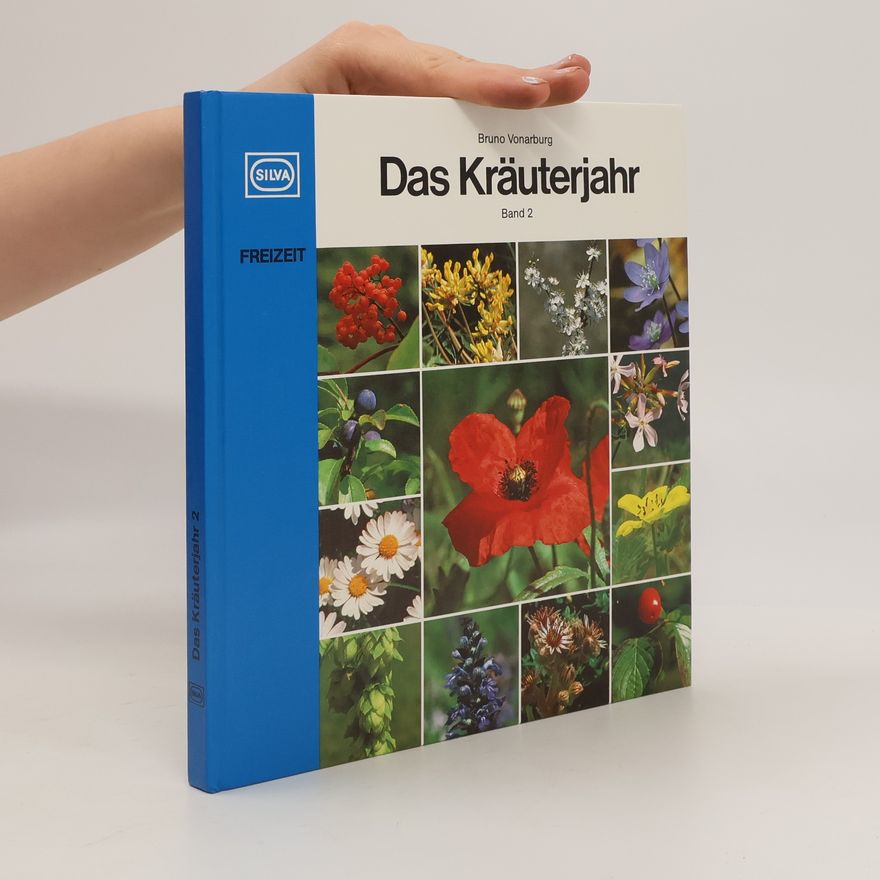 Bruno Vonarburg Das Kräuterjahr 2