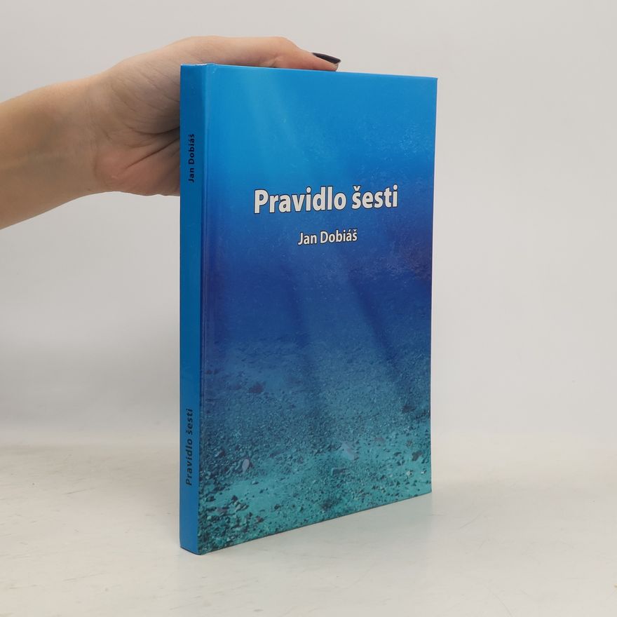 Jan Dobiáš Pravidlo šesti