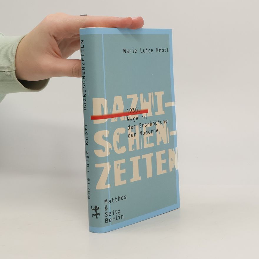 Marie Luise Knott Dazwischenzeiten