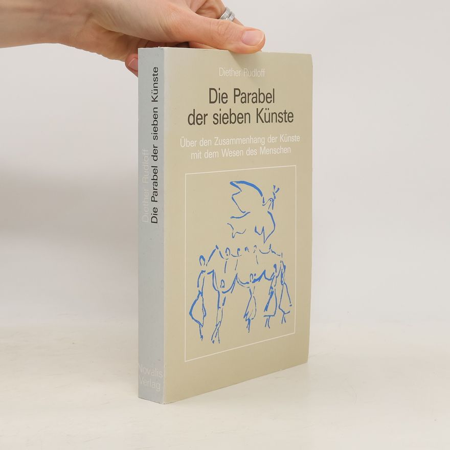 Diether Rudloff Die Parabel der sieben Künste