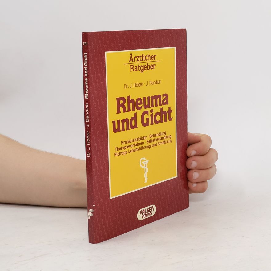 Jürgen Höder Rheuma und Gicht