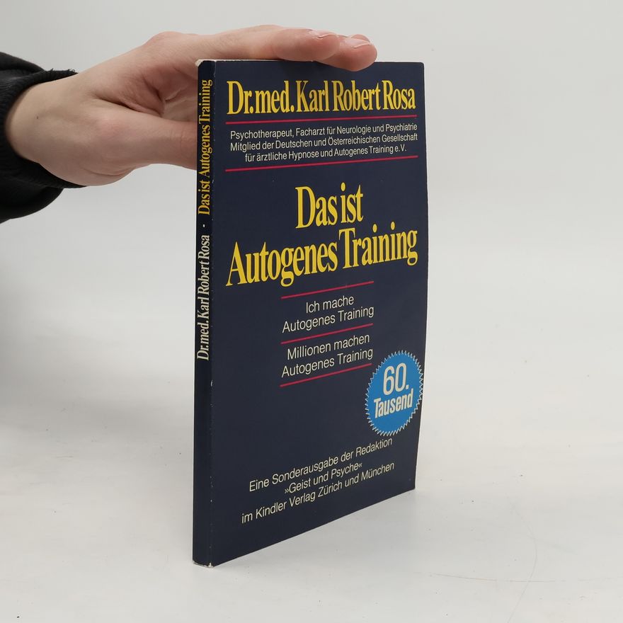 Karl Robert Rosa Das ist Autogenes Training