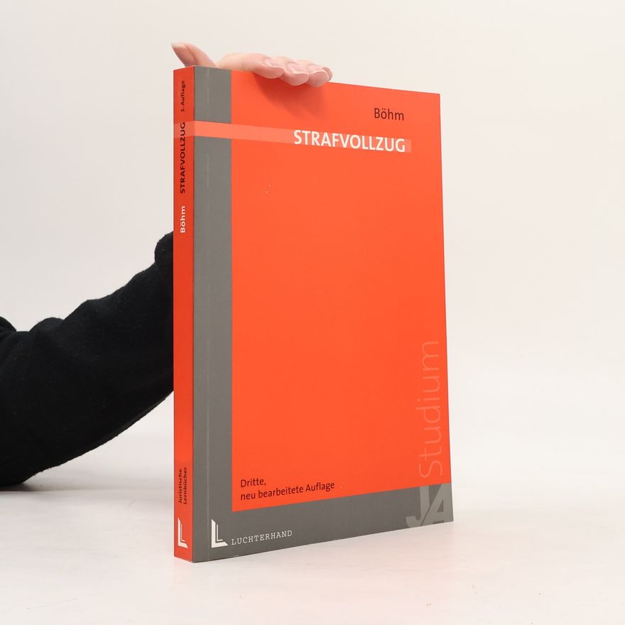 Alexander Böhm Strafvollzug