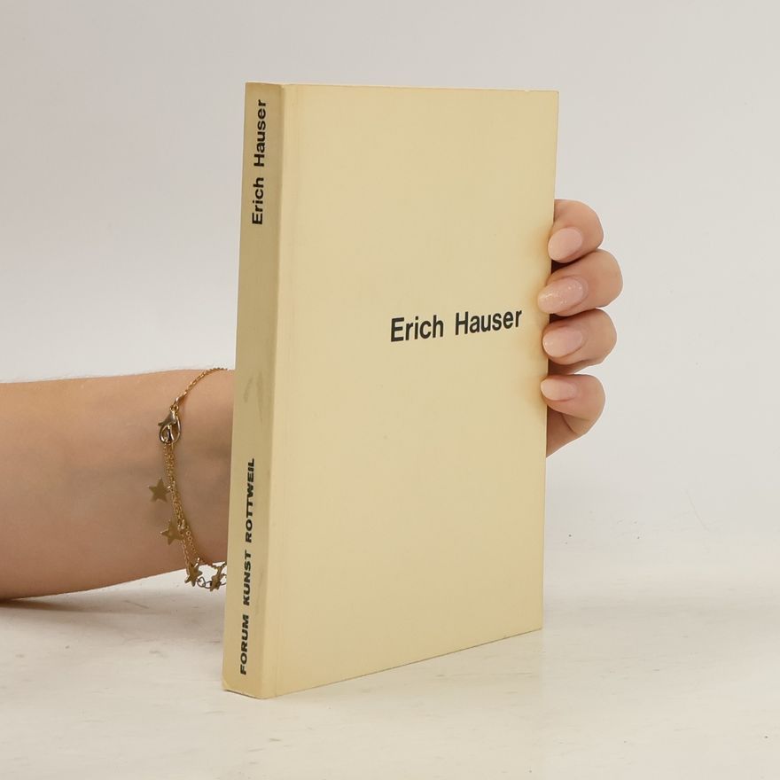 Various authors Erich Hauser