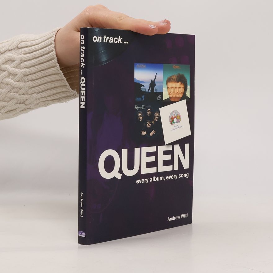 Andrew Wild On Track: Queen