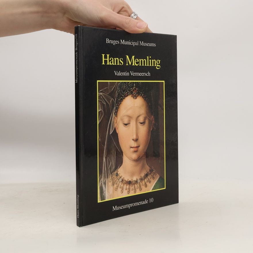 Valentin Vermeersch Hans Memling. Museumpromenade 10