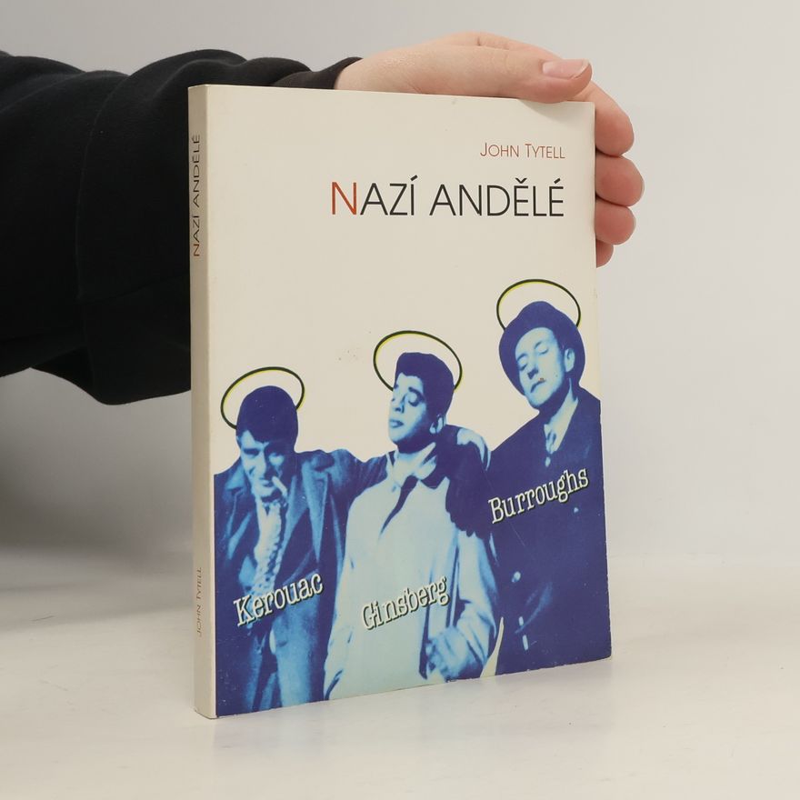 John Tytell Nazí andělé