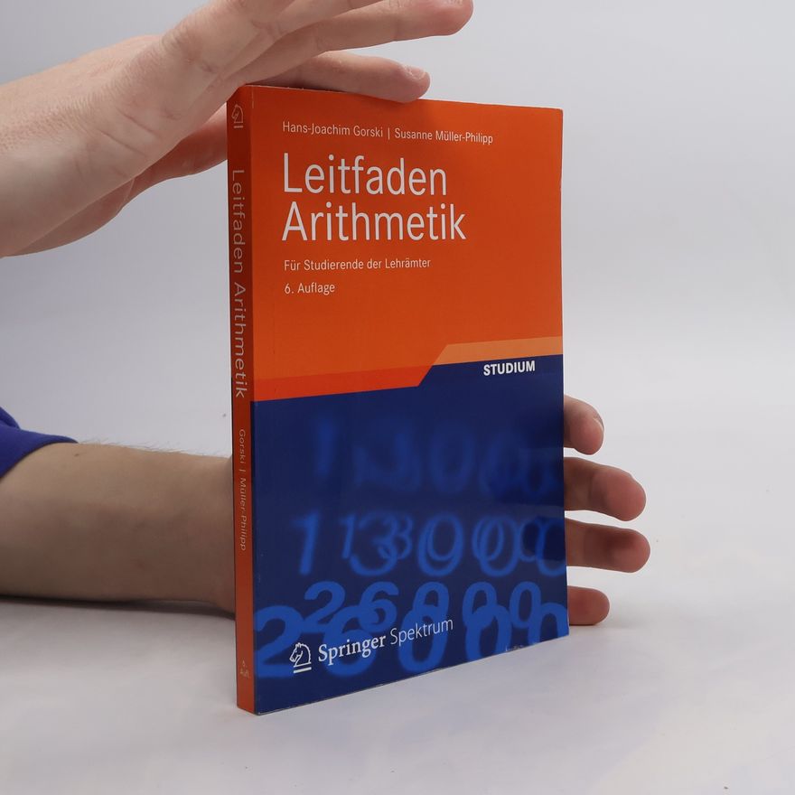 Hans-Joachim Gorski Leitfaden Arithmetik - 6. Auflage