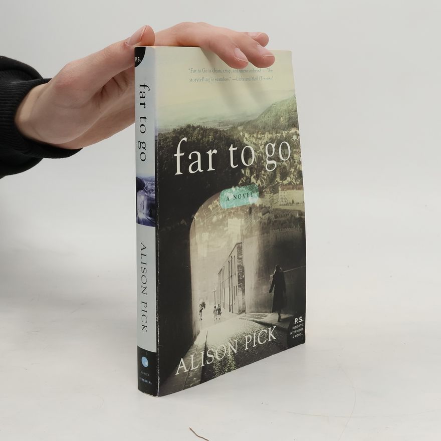 Alison Pick P.S.: Far to Go