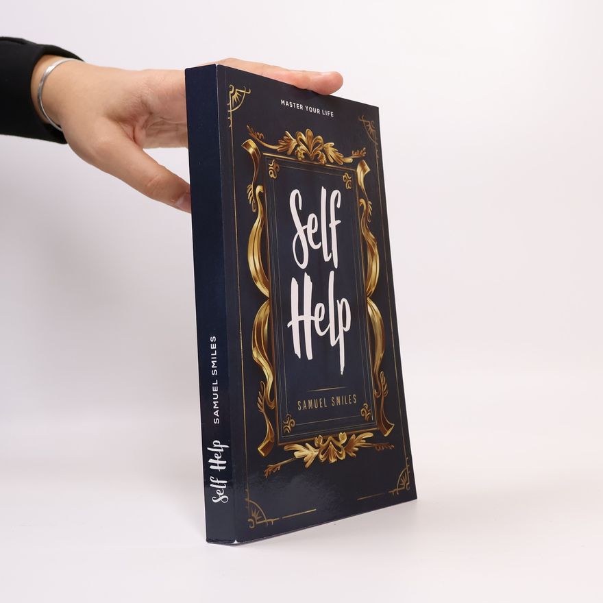Samuel Smiles Self Help