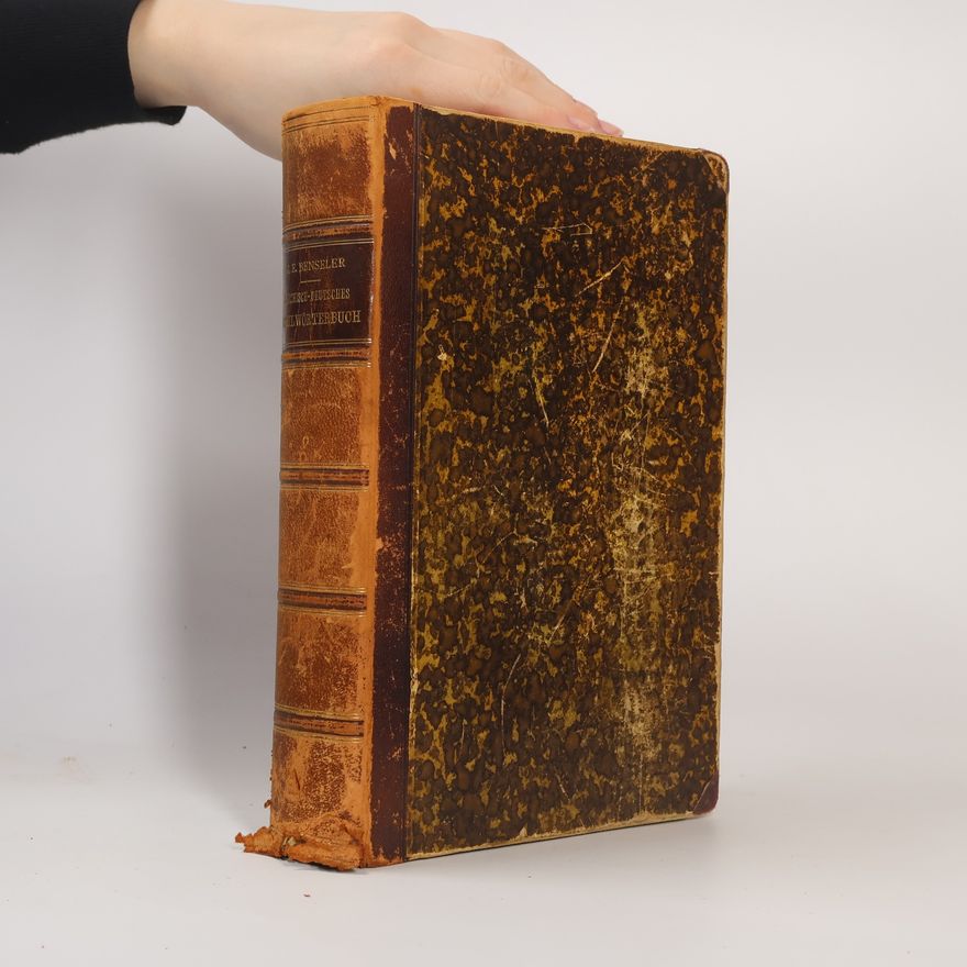 Gustav Eduard Benseler Griechisch-Deutsches Schulwörterbuch
