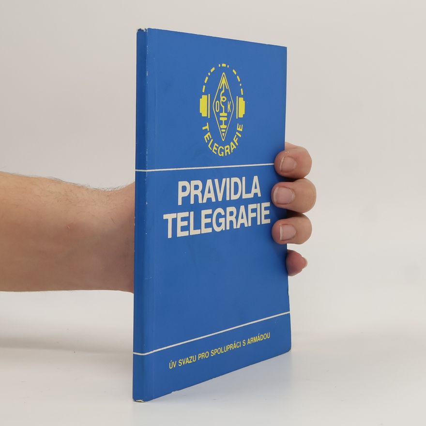 kolektiv Pravidla telegrafie