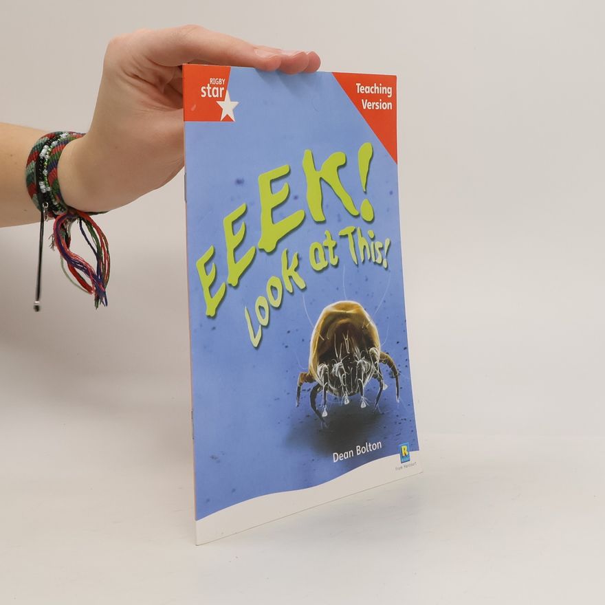 Autorenkollektiv Rigby Star Non-fiction Guided Reading Red Level: Eeek! Look at This! Teaching Version