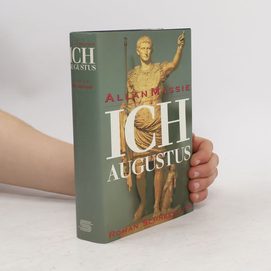 Allan Massie Ich Augustus