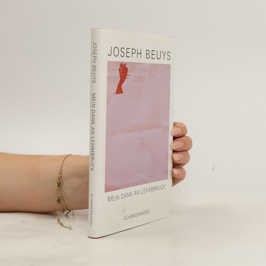 Joseph Beuys Mein Dank an Lehmbruck