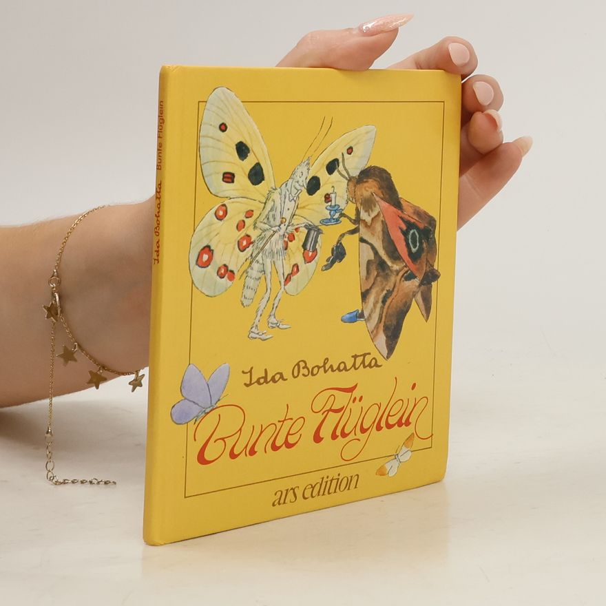 Ida Bohatta-Morpurgo Bohatta-Bilderbücher: Bunte Flüglein
