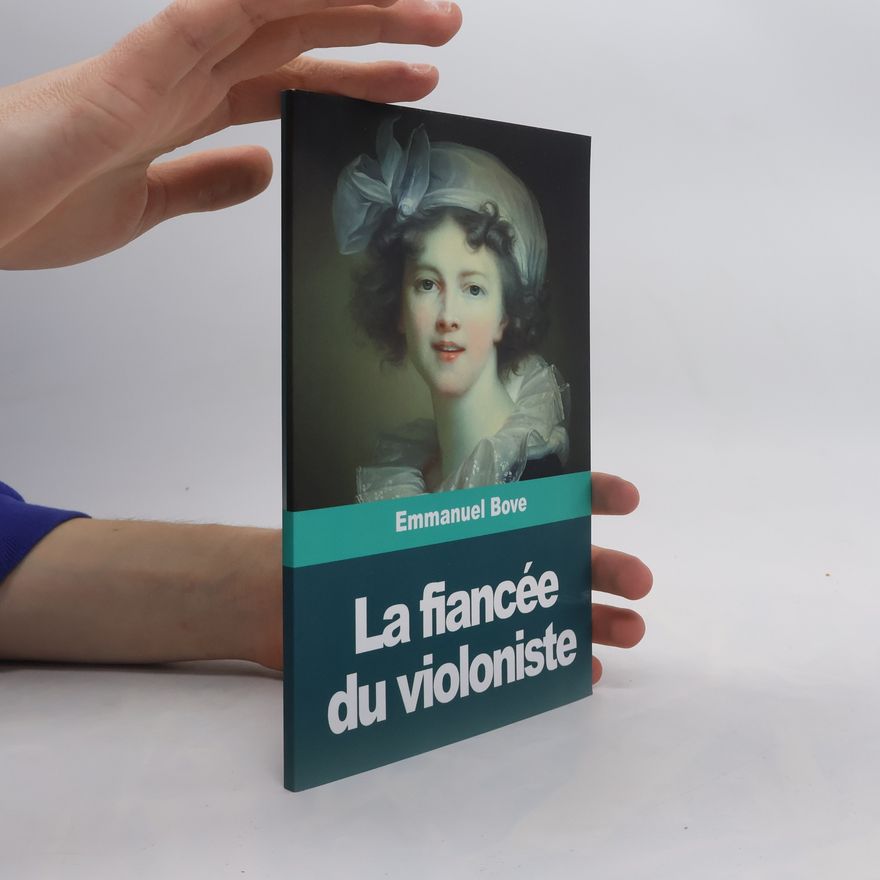 Emmanuel Bove La fiancée du violoniste