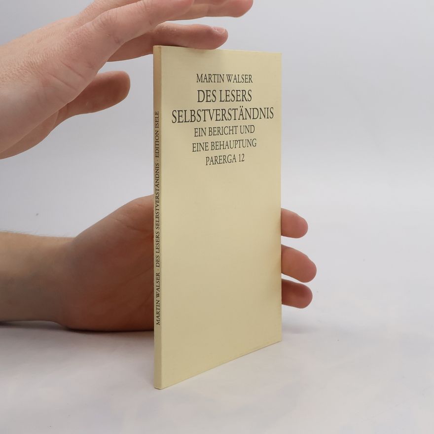 Martin Walser Das lesers Selbstverständnis