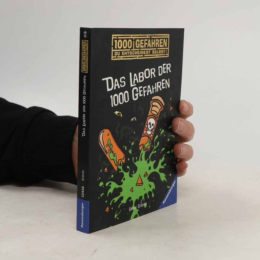 Frank Stieper Das Labor der 1000 Gefahren