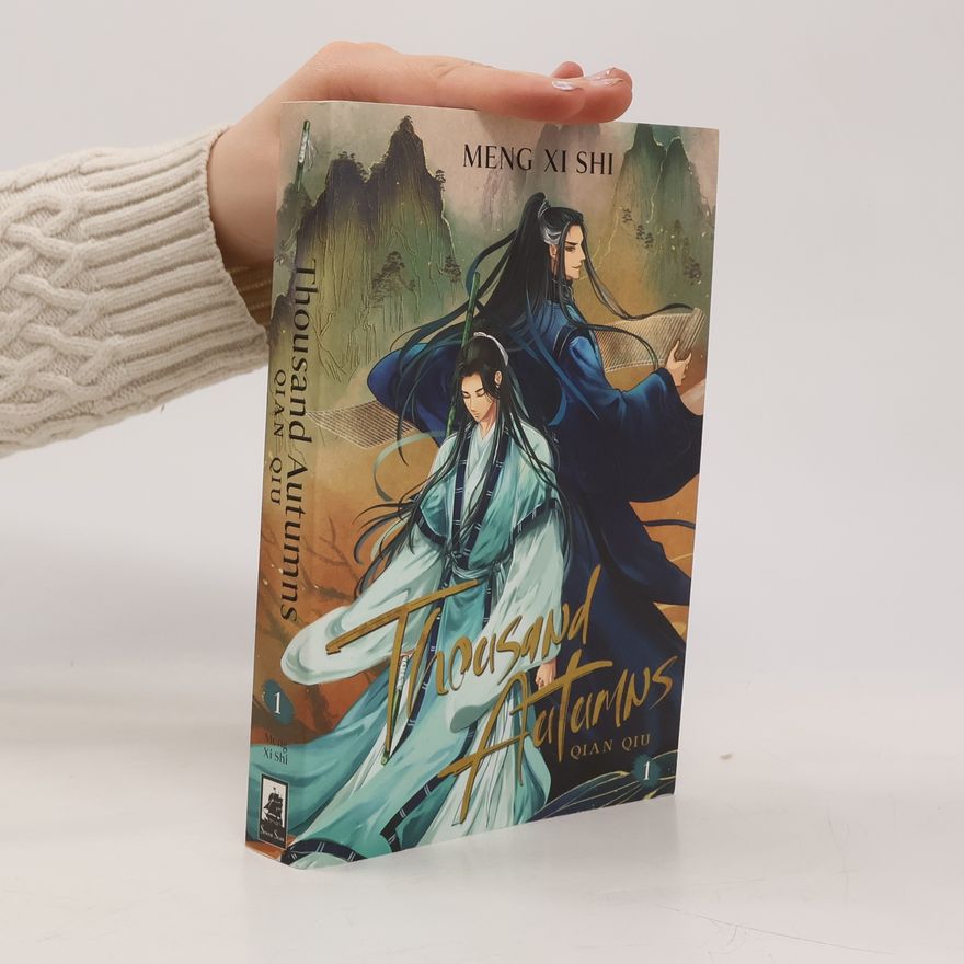 Meng Xi Shi Thousand Autumns: Qian Qiu (Novel) Vol. 1
