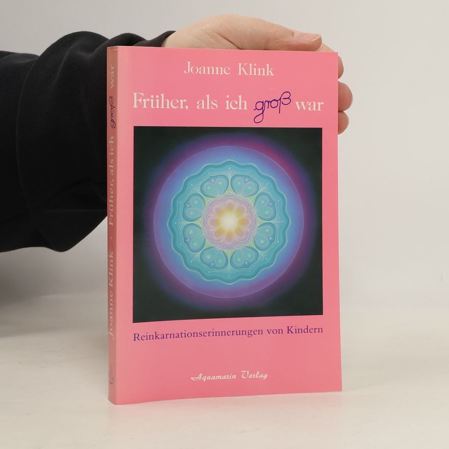 Johanna Louise Klink Früher, als ich groß war