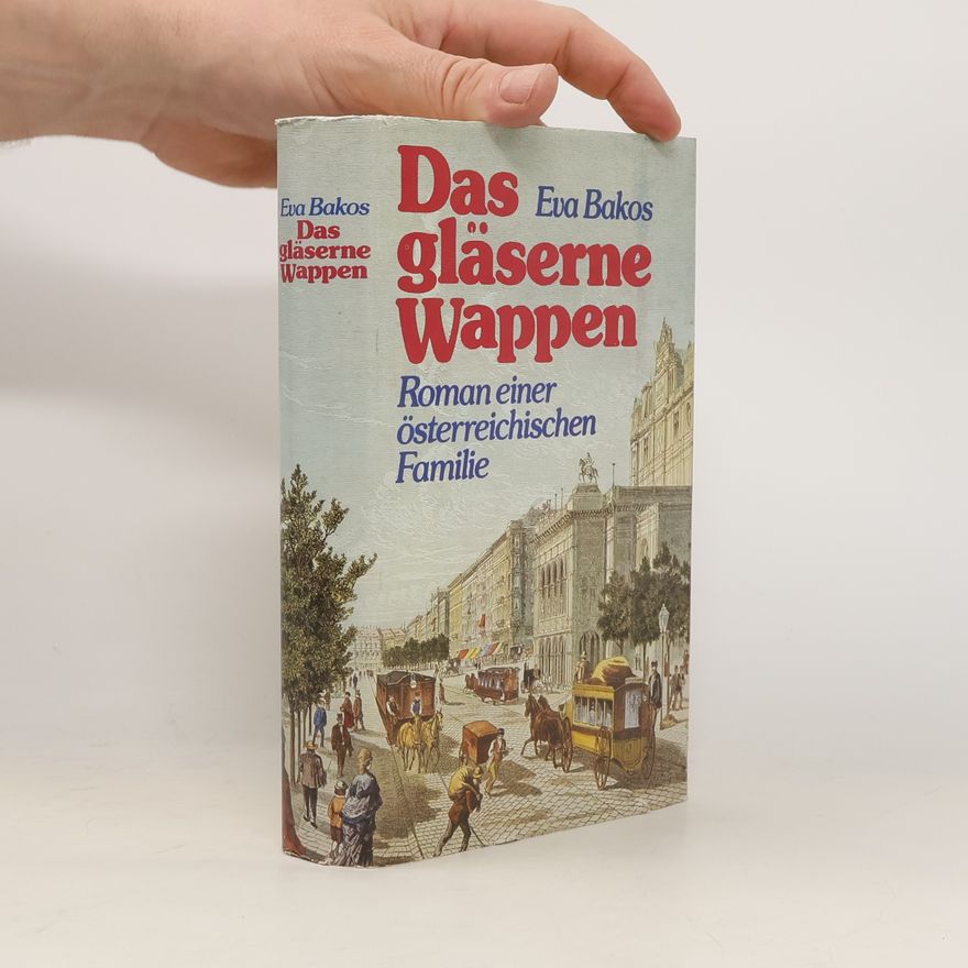 Eva Bakos Das gläserne Wappen