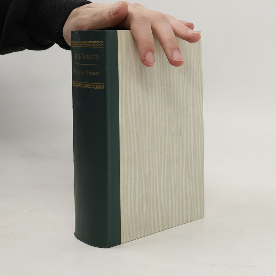 Lew Nikolajewitsch Tolstoi Krieg und Frieden