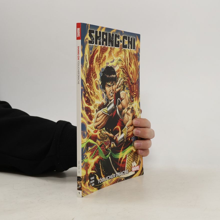 Gene Luen Yang Shang-Chi: Tödlicher Drache