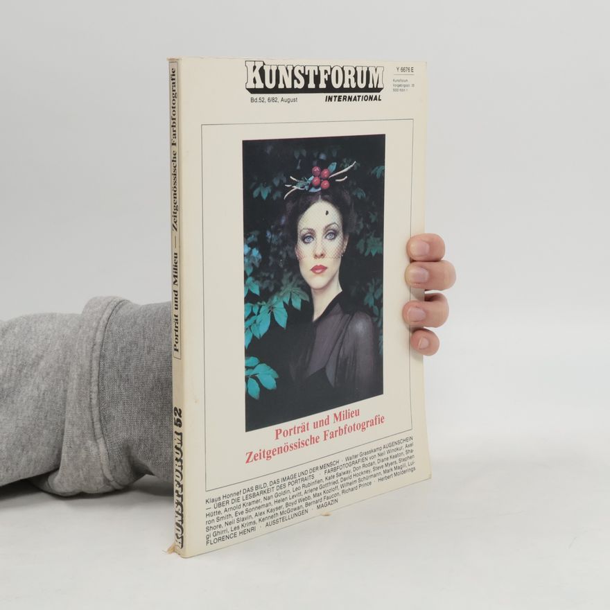 Autorenkollektiv Kunstforum 52. Porträt und Milieu. Zeitgenössische Farbfotografie
