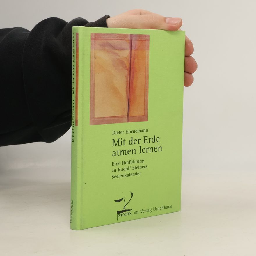 Dieter Hornemann Mit der Erde atmen lernen
