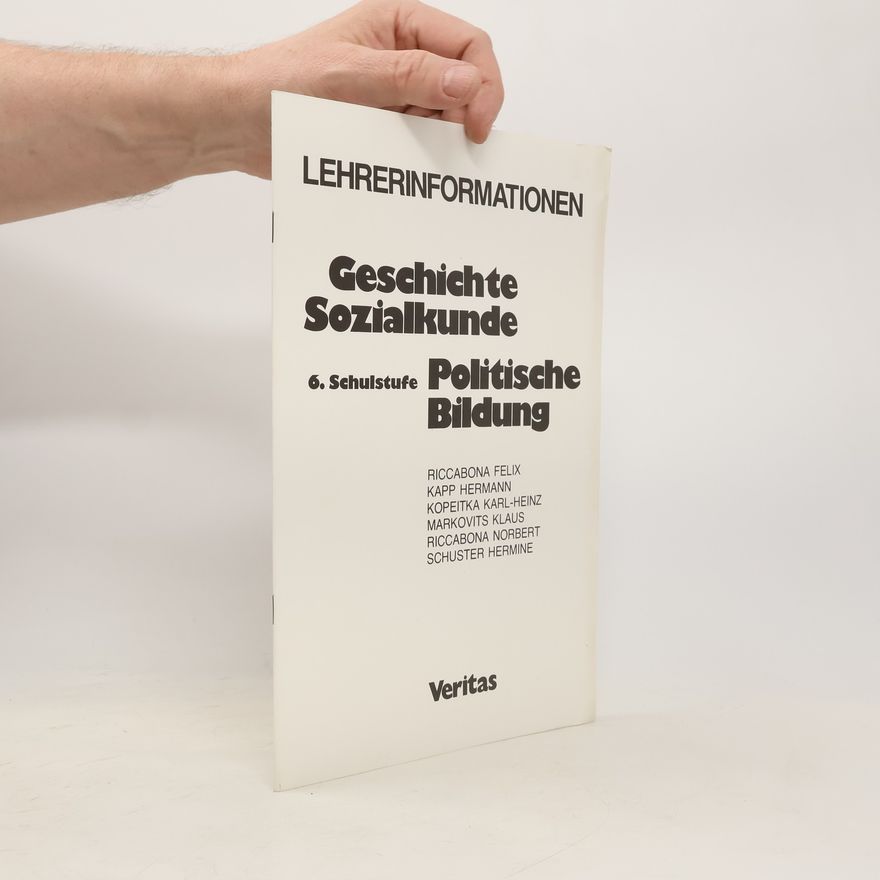 Norbert Riccabona Lehrerinformationen: Geschichte, Sozialkunde, Politische Bildung