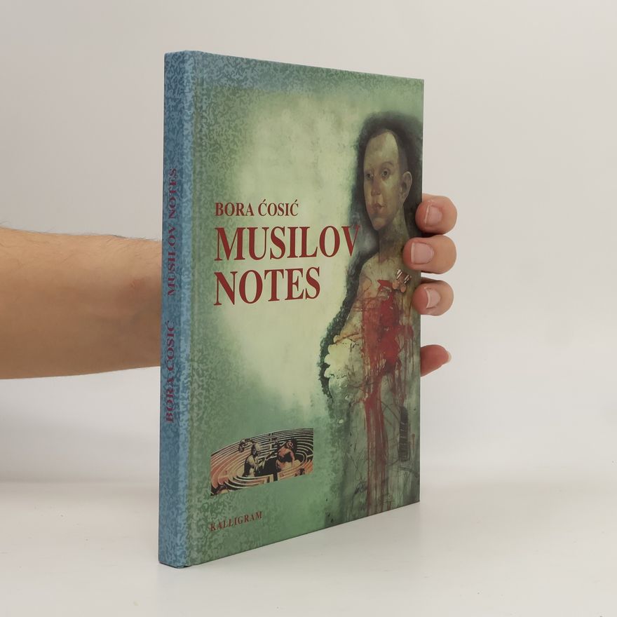 Bora Ćosić Musilov notes