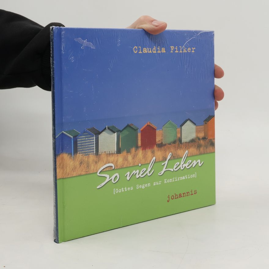 Claudia Filker So viel Leben