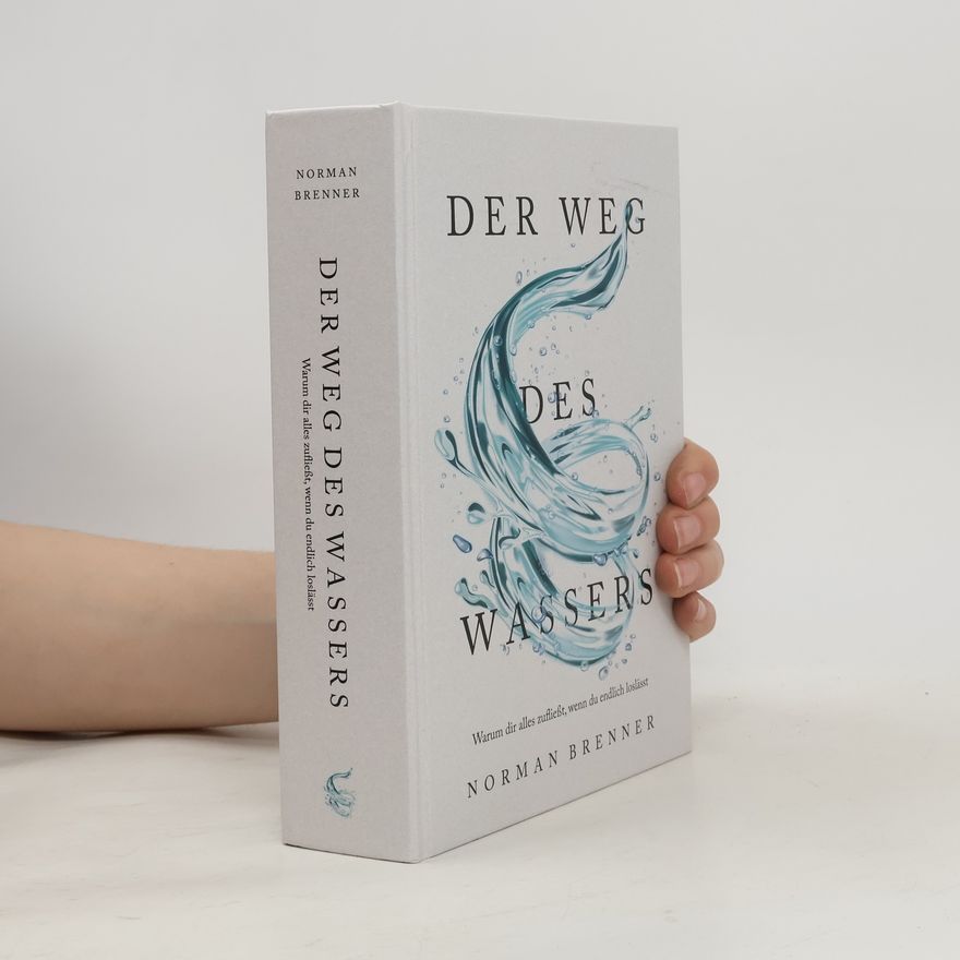 Norman Brenner Der Weg des Wassers