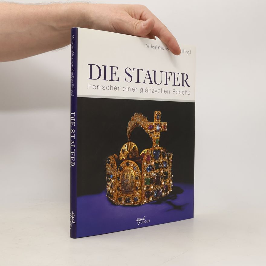 Michael von Preußen Die Staufer