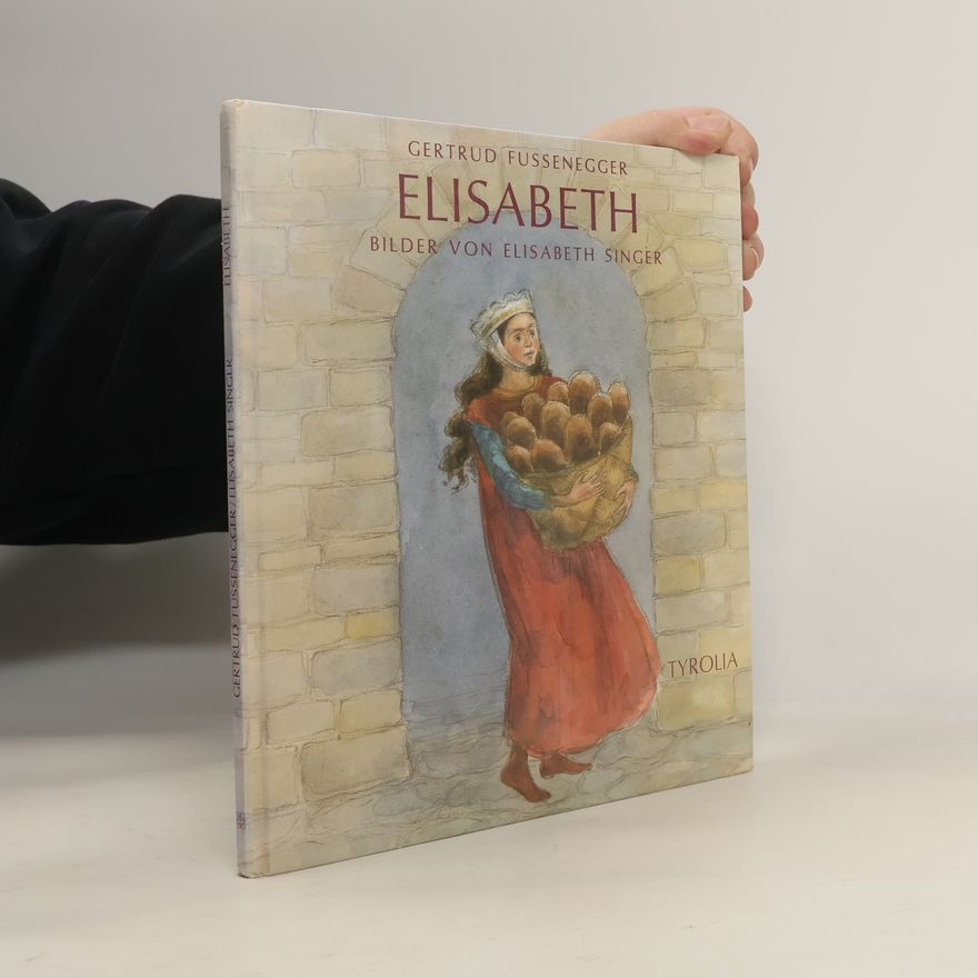 Gertrud Fussenegger Elisabeth