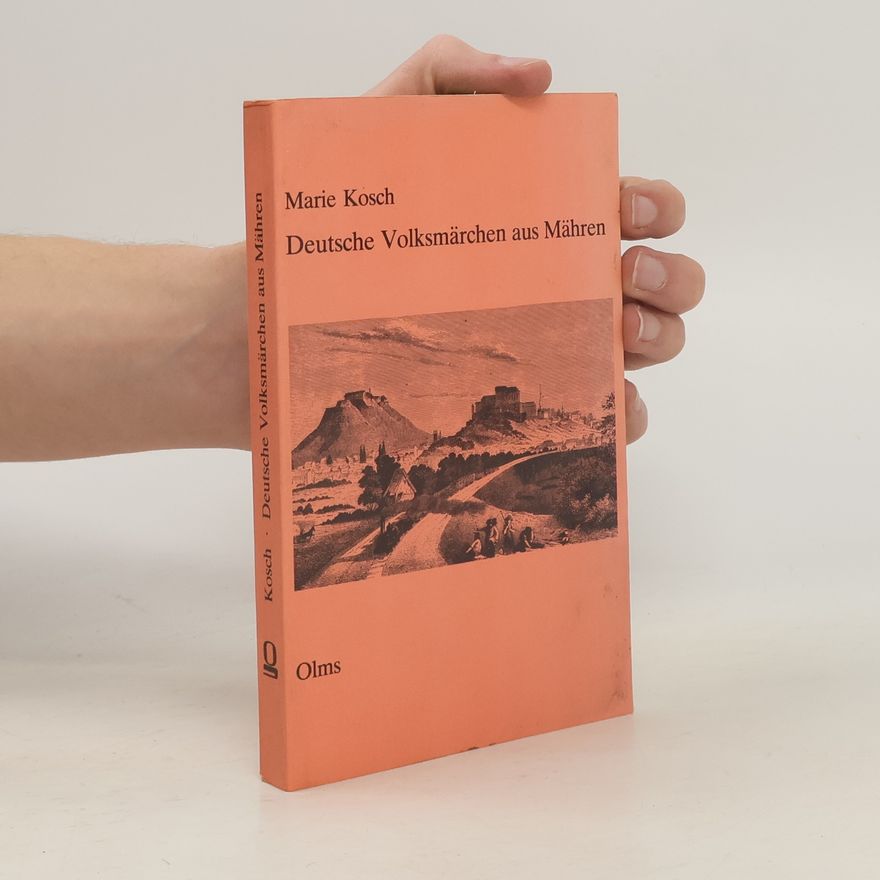 Marie-Luise Koschnick Deutsche Volksmärchen aus Mähren