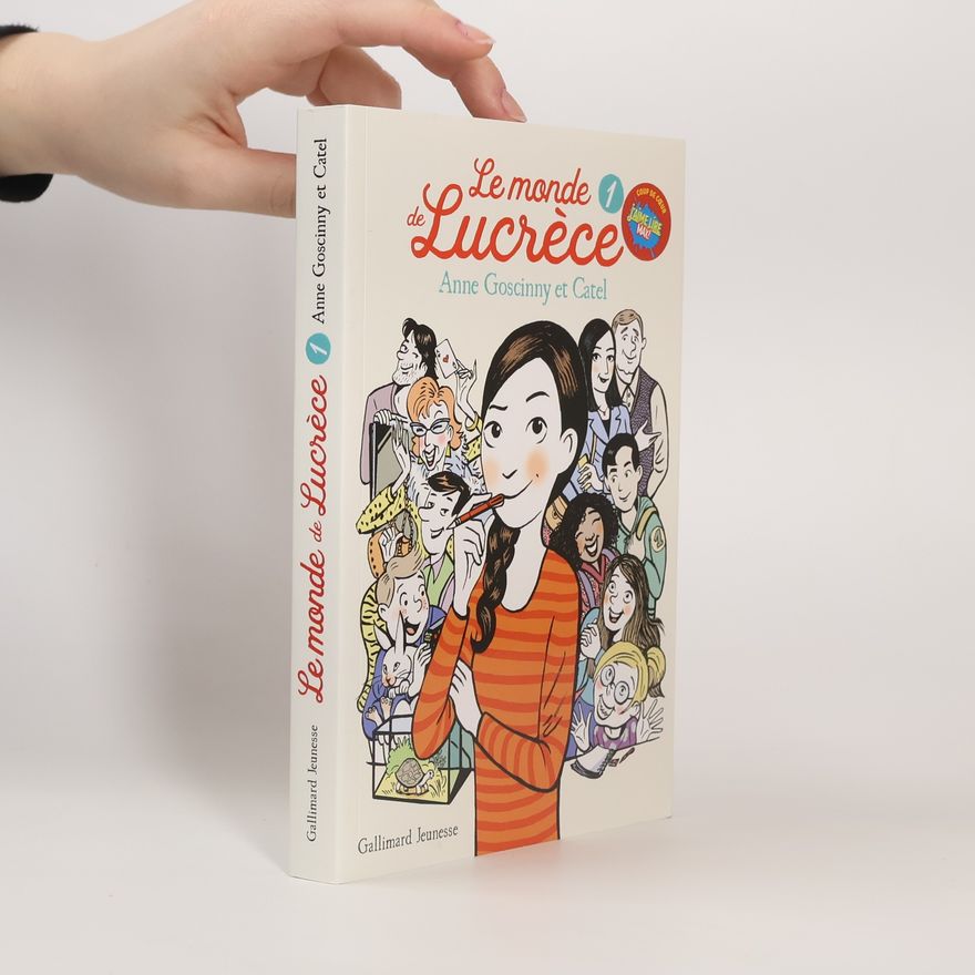 Anne Goscinny Le monde de Lucrèce