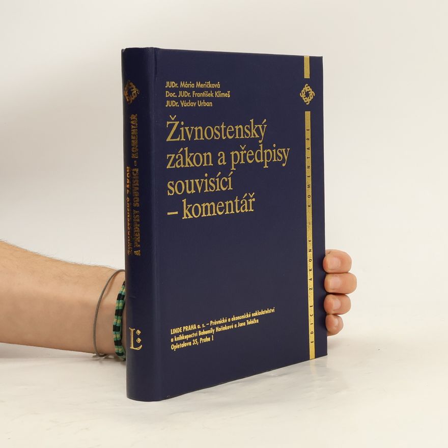 Václav Urban Živnostenský zákon a předpisy souvisící - komentář