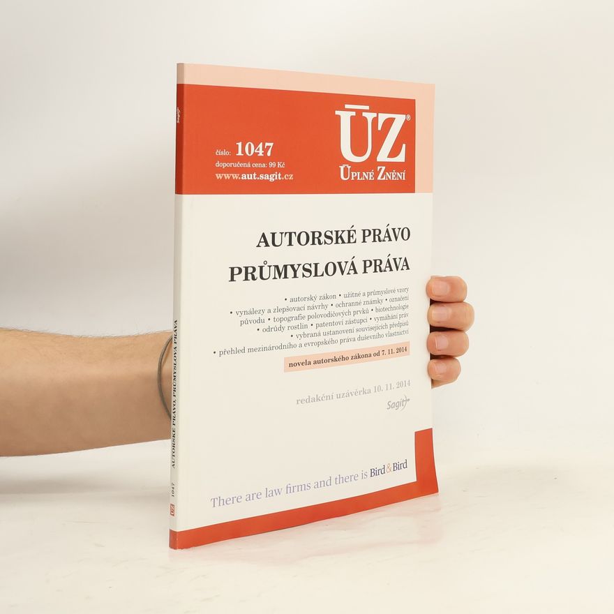 Autorenkollektiv Autorské právo ; Průmyslová práva