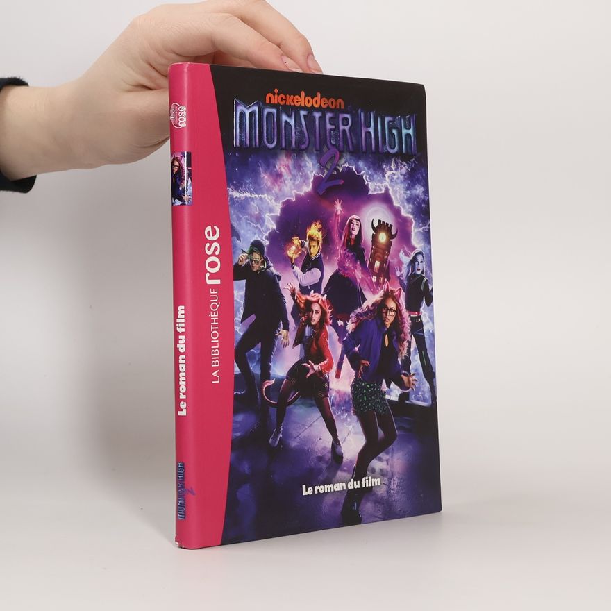 Nickelodeon Monster High - 2: Le roman du film XXL